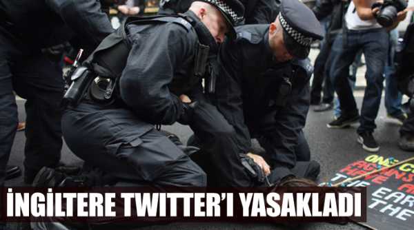 İngiltere Twitter’ı yasakladı