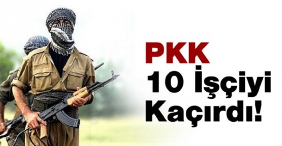 PKK, Iğdır da Gençli müteahhidi kaçırdı