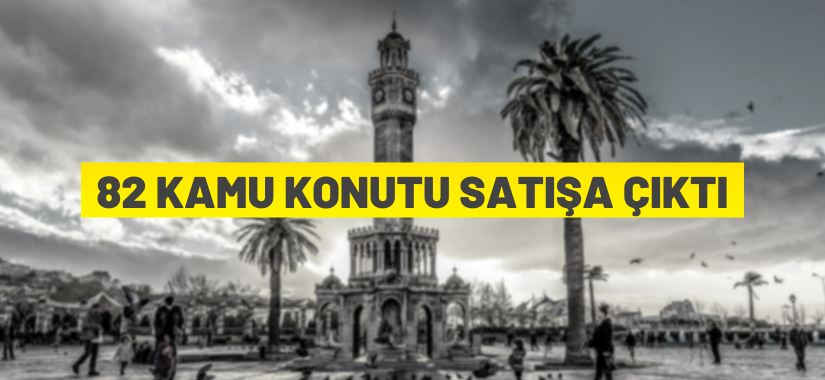 İzmir’de kamu konutu satış ihalesi