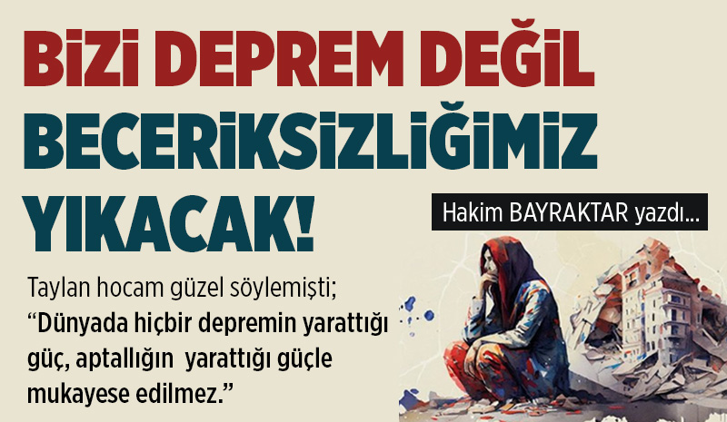 Hakim Bayraktar yazdı